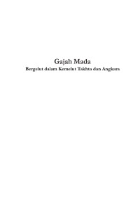 Image of GAJAH MADA - Bergelut dalam Kemelut Takhta dan Angkara