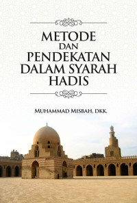 Image of METODE DAN PENDEKATAN DALAM SYARAH HADIS