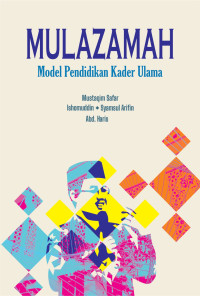 Image of MULAZAMAH - MODEL PENDIDIKAN KADER ULAMA